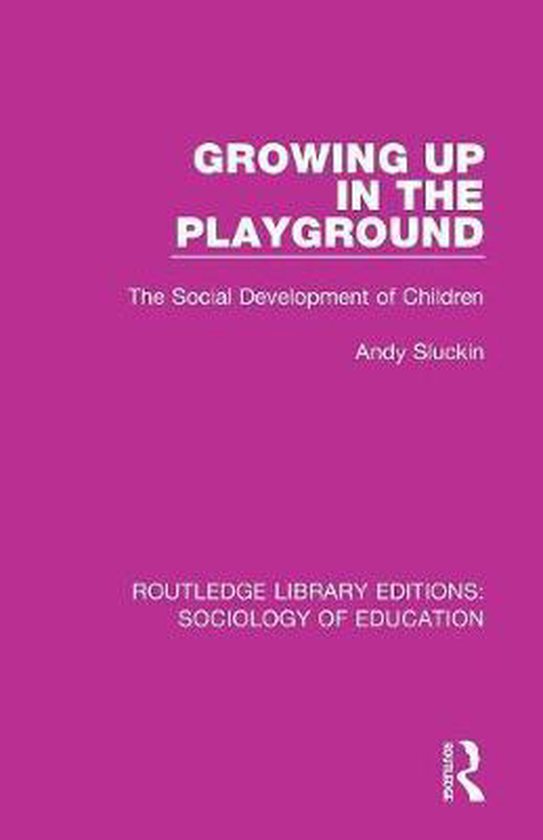 Routledge Library Editions: Sociology of Education- Growing  ... - cover