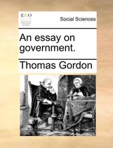 An essay on government.