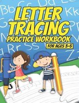 Letter Tracing Practice Workbook for Ages 3-5