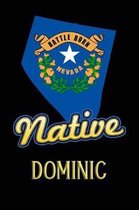 Nevada Native Dominic