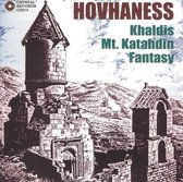 Hovhaness: Khaldis; Mt. Katahdin; Fantasy