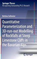 Quantitative Parameterization and 3D run out Modelling of Rockfalls at Steep Lim