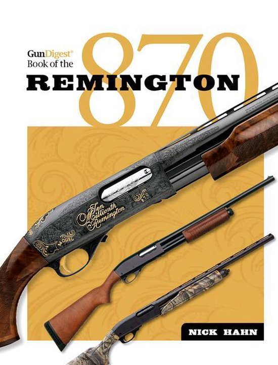 Gun Digest Book of the Remington 870 - cover