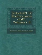 Zeitschrift Fur Rechtswissenschaft, Volumes 7-8