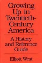 Growing Up in Twentieth-Century America