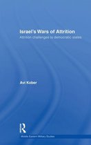 Middle Eastern Military Studies - Israel's Wars of Attrition