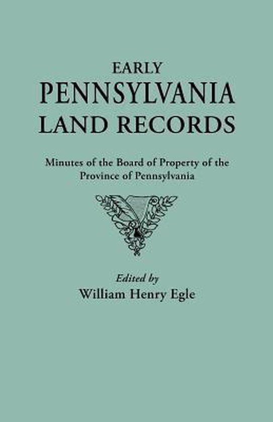Early Pennsylvania Land Records 9780806307237 Pennsylvania Boeken