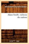 Sciences Sociales- Adam Smith: Richesse Des Nations