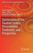 Optimization of the Taxation System Preconditions Tendencies and Perspectives