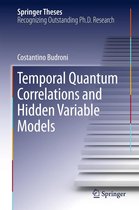 Springer Theses - Temporal Quantum Correlations and Hidden Variable Models