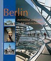 Berlin - Architektur und Kunst - Art and Architecture