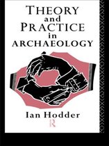 Material Cultures- Theory and Practice in Archaeology