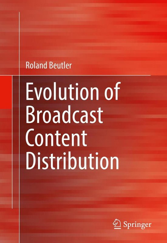 Engineering (R0) - Evolution of Broadcast Content Distributi ... - cover