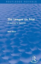 Routledge Revivals-The League on Trial (Routledge Revivals)