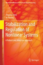 Advanced Textbooks in Control and Signal Processing - Stabilization and Regulation of Nonlinear Systems
