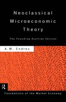 Routledge Foundations of the Market Economy- Neoclassical Microeconomic Theory