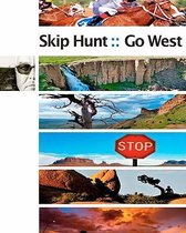 Skip Hunt Go West