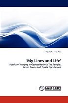 'My Lines and Life'