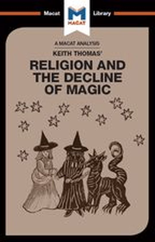 The Macat Library - An Analysis of Keith Thomas's Religion a ... - cover