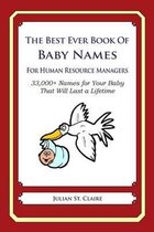 The Best Ever Book of Baby Names for Human Resource Managers