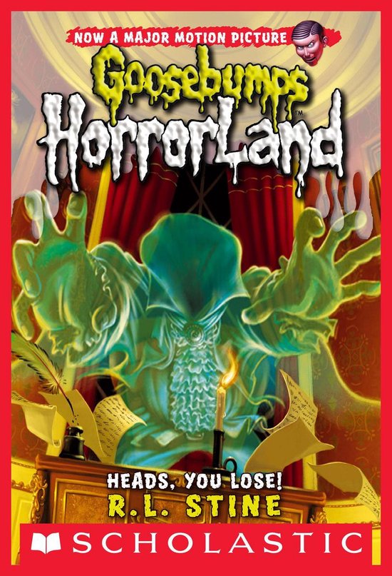 Goosebumps HorrorLand 15 - Heads, You Lose! (Goosebumps Horr ... - cover