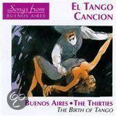 Buenos Aires/The Thirties (The Birth Of Tango)