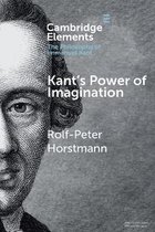 Elements in the Philosophy of Immanuel Kant- Kant's Power of Imagination