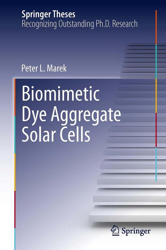 Springer Theses - Biomimetic Dye Aggregate Solar Cells - cover