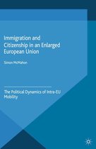 Palgrave Studies in Citizenship Transitions - Immigration and Citizenship in an Enlarged European Union