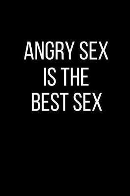 Angry Sex Is The Best Sex Rolling Cat Publishing 9781096473213 Boeken