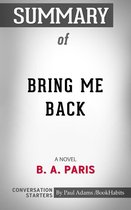 Conversation Starters - Summary of Bring Me Back: A Novel