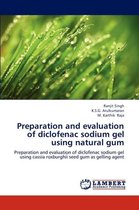 Preparation and evaluation of diclofenac sodium gel using natural gum
