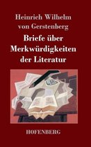 Briefe uber Merkwurdigkeiten der Literatur