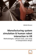 Manufacturing system simulation