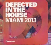 Defected In The House Miami 2013