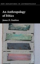Anthropology Of Ethics