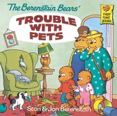 Berenstain First Time Chapter Books - The Berenstain Bears' Trouble with Pets