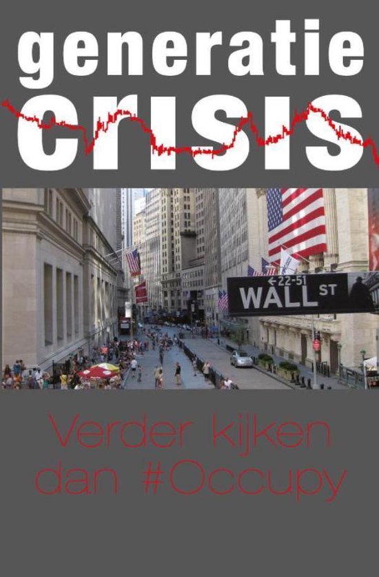 Cover van het boek 'Generatie Crisis Op Wall Street'