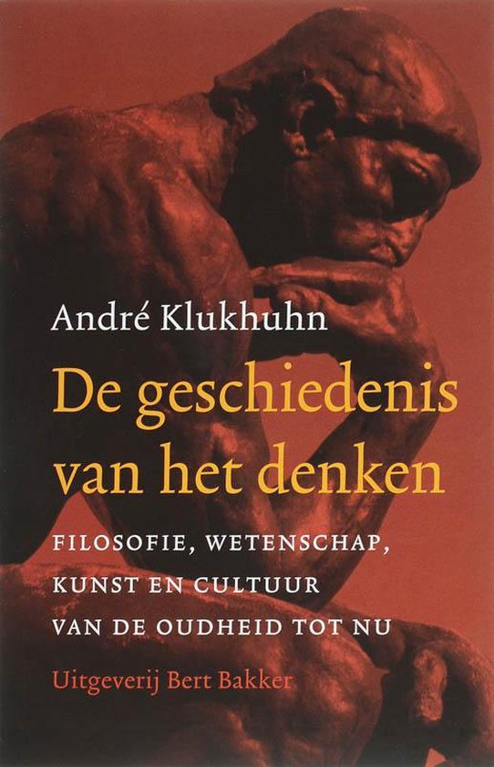 Boekomslag van 'De geschiedenis van het denken' door André Klukhuhn. De cover is rood en toont een bronzen beeld van 'De Denker'.
