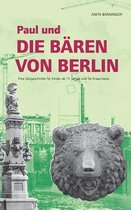 Paul Und Die Baren Von Berlin
