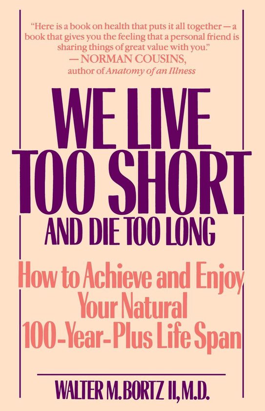 We Live Too Short and Die Too Long - cover