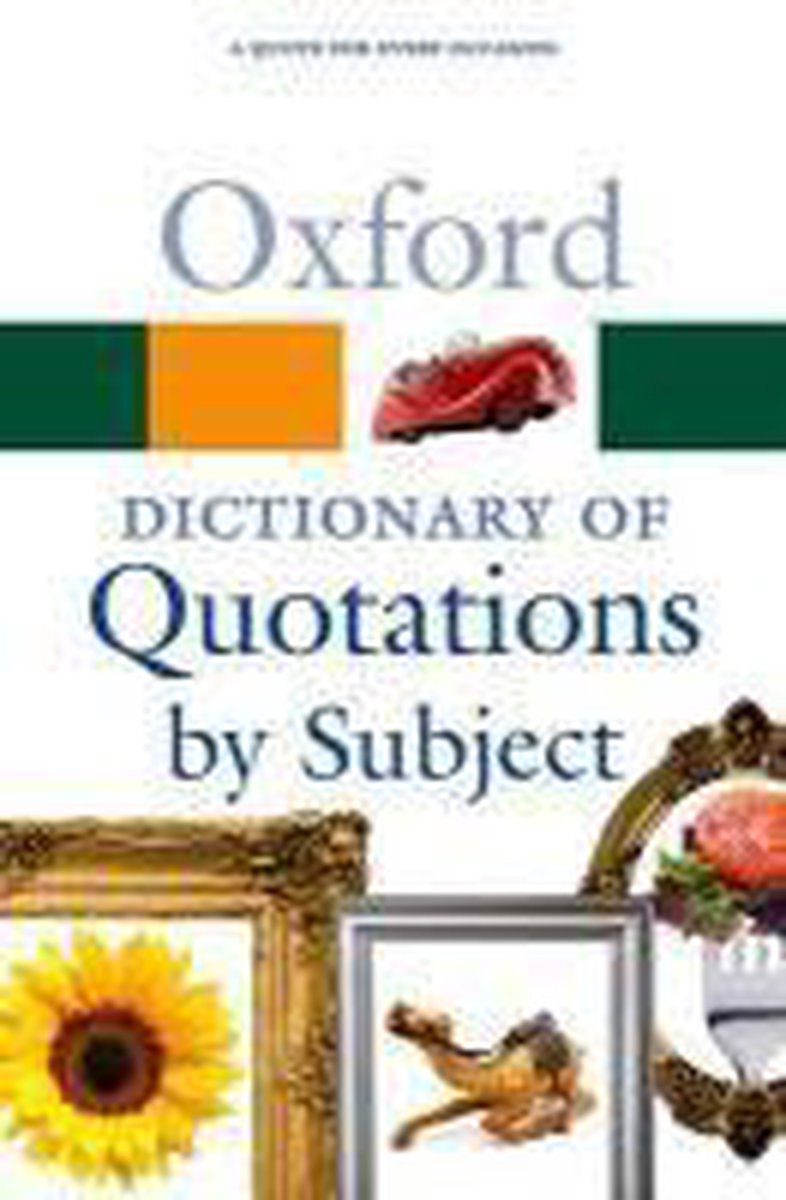 Oxford Dictionary of Quotations by Subject 9780199567065