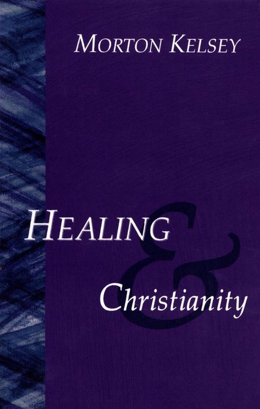 Boekomslag: Morton Kelsey, 'Healing & Christianity'. Donkerblauwe achtergrond met witte tekst en een decoratieve ampersand.