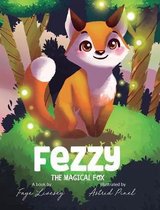 Extraordinary Child- Fezzy the Magical Fox