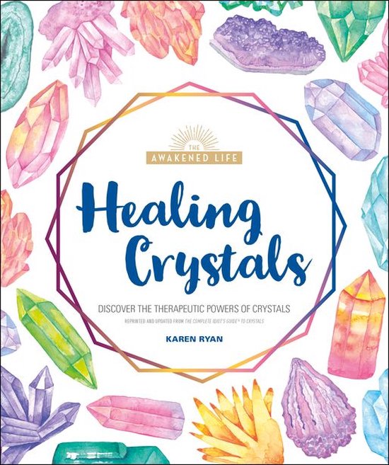 Healing Crystals (ebook), Karen Ryan 9781465489432 Boeken