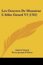 Les Oeuvres de Monsieur L'Abbe Girard V2 (1762)