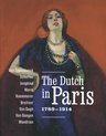The Dutch In Paris 1789 - 1914