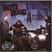 Boyz N Da Hood - Strait Outta A-Town (CD)