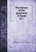 The history of the governors of Egypt Part 1