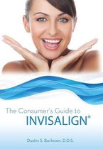 The Consumer's Guide to Invisalign